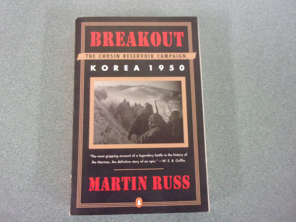 Breakout: The Chosin Reservoir Campaign, Korea 1950 by Martin Russ (Paperback)