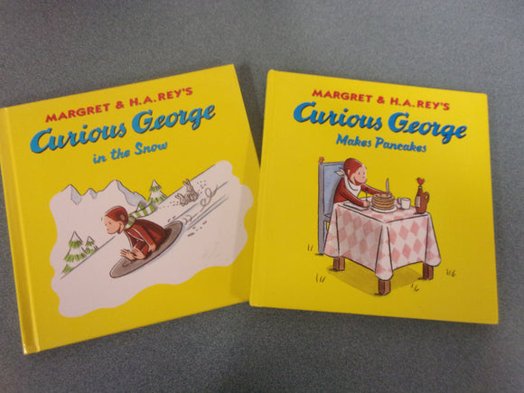Curious George Makes Pancakes and Curious George in the Snow by H. A. Rey (HC)