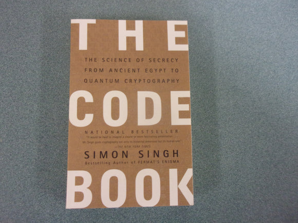 The Code Book: The Science of Secrecy from Ancient Egypt to Quantum Cryptography by Simon Singh (Paperback)