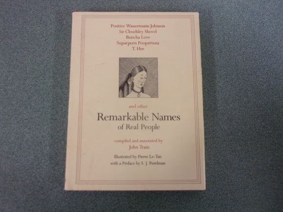 Remarkable Names of Real People by John Train (Small Format HC/DJ)