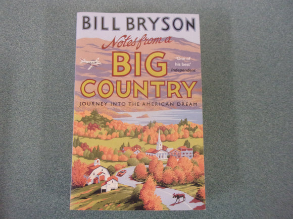 Notes From a Big Country by Bill Bryson (Trade Paperback)