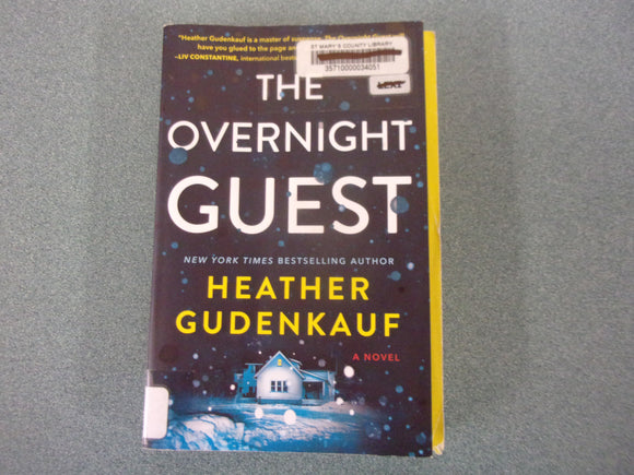 The Overnight Guest by Heather Gudenkauf (Ex-Library Trade Paperback) 2022!