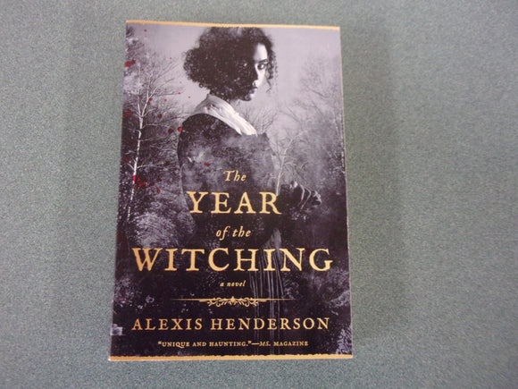 The Year of the Witching by Alexis Henderson (Trade Paperback)
