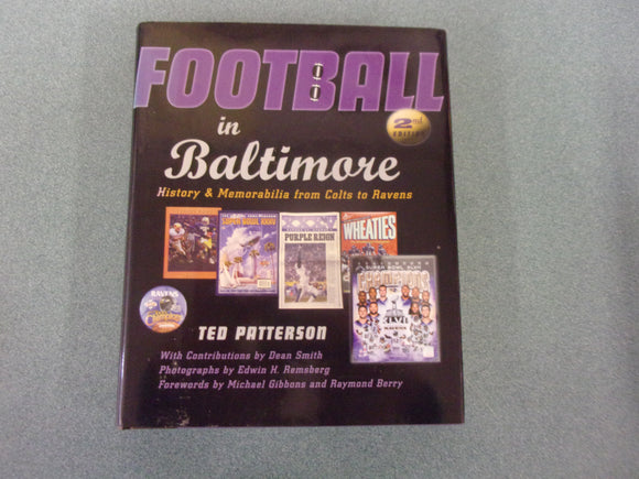 Football in Baltimore: History and Memorabilia from Colts to Ravens by Ted Patterson (HC/DJ)