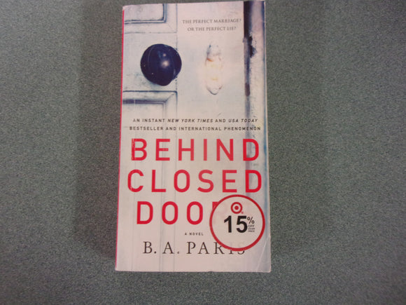 Behind Closed Doors by B.A. Paris (Mass Market Paperback)