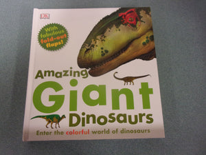 Amazing Giant Dinosaurs by DK (HC)