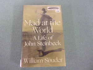 Mad at the World: A Life of John Steinbeck by William Souder (Ex-Library HC/DJ)