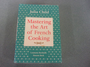Mastering the Art of French Cooking: 14th Printing, 2009 by Julia Child, Louisette Bertholle, and Simone Beck (HC/DJ)