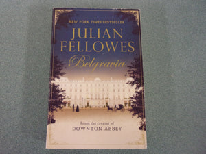 Belgravia by Julian Fellowes (Paperback)