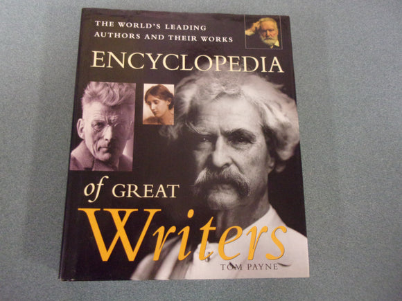 Encyclopedia of Great Writers by Tom Payne (HC/DJ)