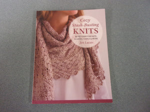 Cozy Stash-Busting Knits: 22 Patterns for Hats, Scarves, Cowls and More by Jen Lucas (Paperback)