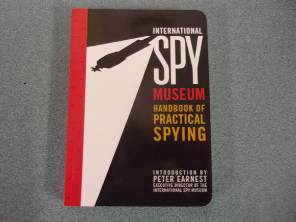 International Spy Museum's Handbook of Practical Spying by Jack Barth (Paperback)