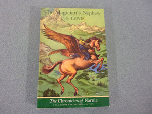 The Magician's Nephew: The Chronicles of Narnia, Book 7 Full-Color Collector's Edition by C. S. Lewis (Paperback)