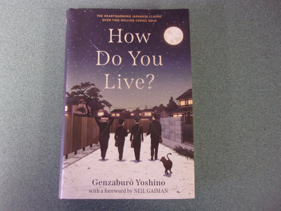 How Do You Live? by Genzaburo Yoshino (HC/DJ)