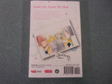 Love Me, Love Me Not: Love Me, Love Me Not, Vol. 1 by Io Sakisaka (Paperback)