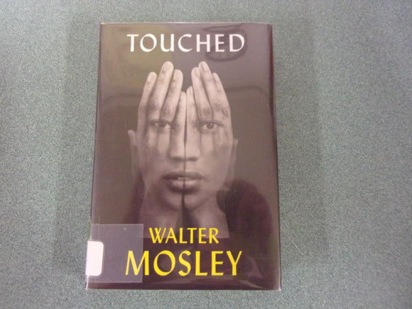 Touched: A Novel by Walter Mosley (Ex-Library HC/DJ) 2023!