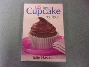 125 Best Cupcake Recipes by Julie Hasson (Paperback)