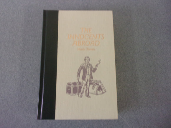 The Innocents Abroad by Mark Twain (HC)