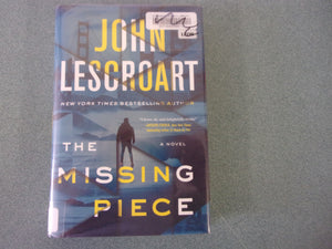 The Missing Piece: Dismas Hardy, Book 19 by John Lescroart (Ex-Library HC/DJ) 2022!