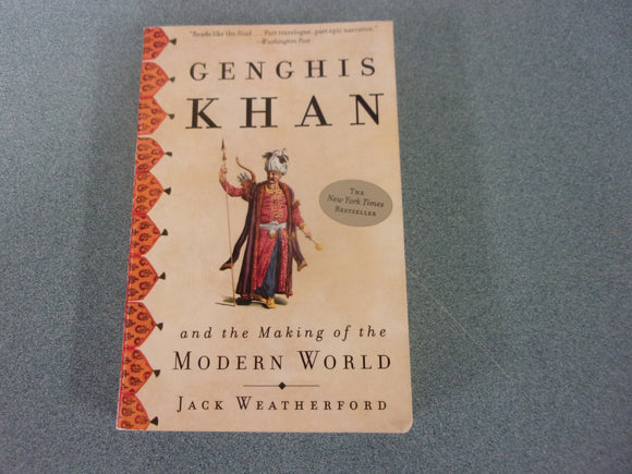 Genghis Khan and the Making of the Modern World by Jack Weatherford (HC/DJ)