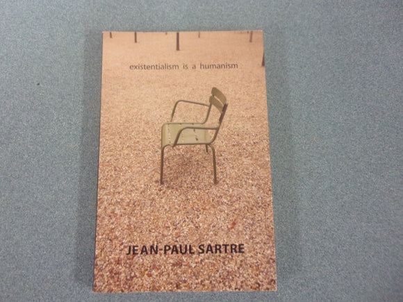 Existentialism Is a Humanism by Jean-Paul Sartre (Trade Paperback)