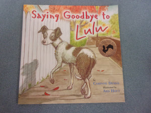 Saying Goodbye to Lulu by Corinne Demas (Paperback)