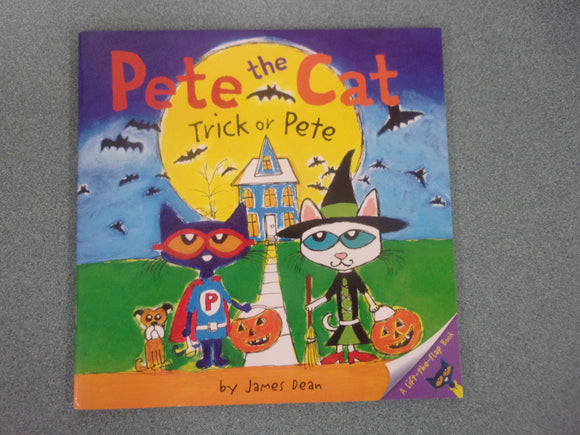 Pete the Cat: Trick or Pete by James Dean (Paperback)