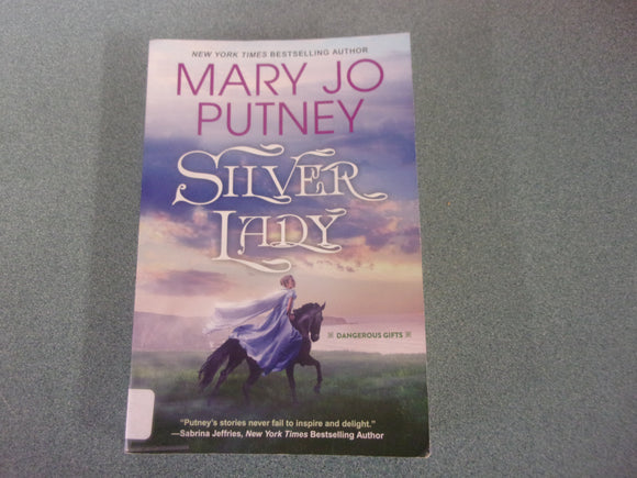 Silver Lady: Dangerous Gifts, Book 1 by Mary Jo Putney (Ex-Library Paperback)