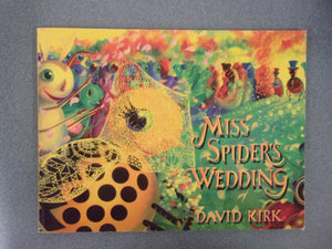 Miss Spider's Wedding by David Kirk (Oversized Paperback)