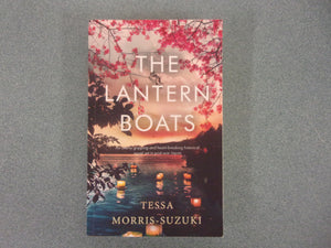 The Lantern Boats by Tessa Morris-Suzuki (Trade Paperback)