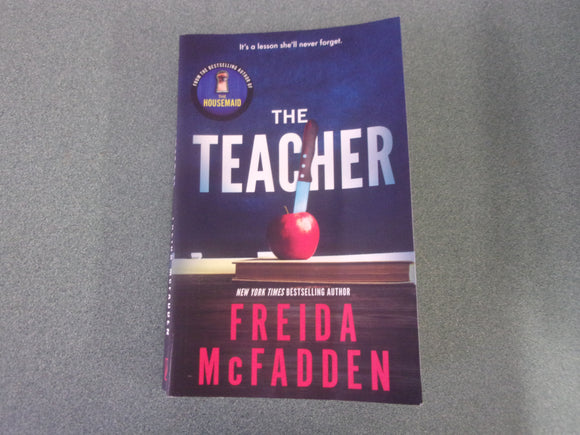 The Teacher by Freida McFadden (Trade Paperback) *Showing minor wear.