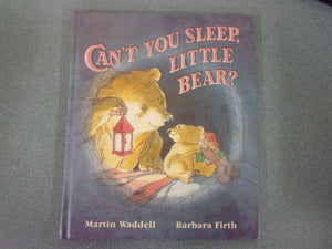 Can't You Sleep, Little Bear? by Martin Waddell (HC)