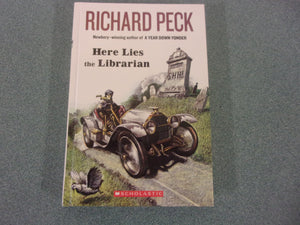 Here Lies the Librarian by Richard Peck (HC)