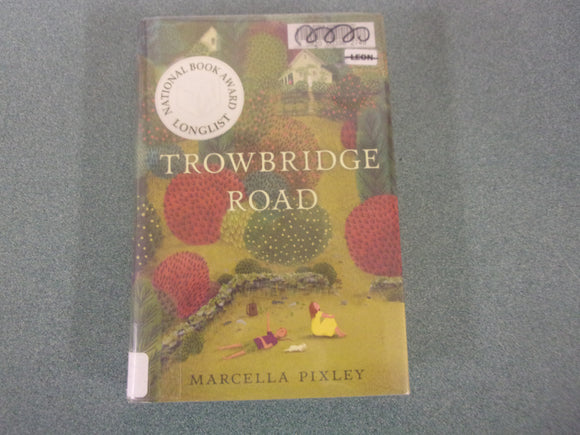 Trowbridge Road by Marcella Pixley (Ex-Library HC/DJ)