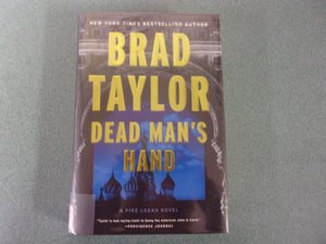 Dead Man's Hand: Pike Logan, Book 18 by Brad Taylor (Ex-Library HC/DJ) 2024!