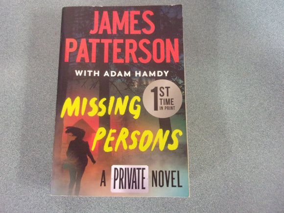 Missing Persons by James Patterson and Adam Hamdy (Trade Paperback)