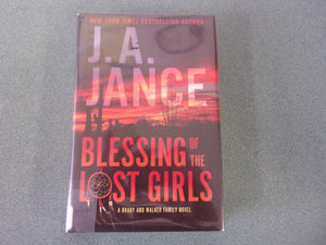Blessing of the Lost Girls: Brady and Walker Family, Book 20 by J. A. Jance (HC/DJ) 2023!
