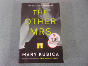 The Other Mrs. by Mary Kubica (HC/DJ)