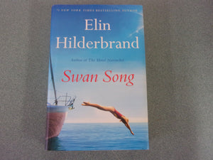 Swan Song by Elin Hilderbrand (HC/DJ) 2024!