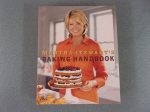 Martha Stewart's Baking Handbook by Martha Stewart (HC/DJ) *This copy has a stain on the lower edge of the back inside cover.