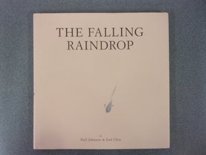 The Falling Raindrop by Neil Johnson and Joel Chin (HC/DJ)