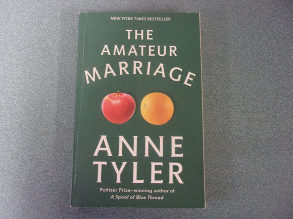 The Amateur Marriage by Anne Tyler (Paperback)