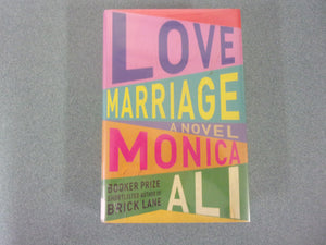 Love Marriage: A Novel by Monica Ali (Ex-Library HC/DJ) 2022!