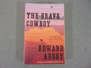 The Brave Cowboy by Edward Abbey (Trade Paperback)