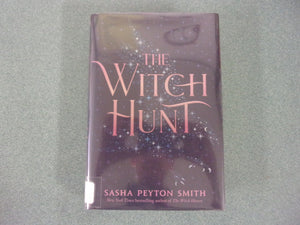 The Witch Hunt: The Witch Haven, Book 2 by Sasha Peyton Smith (Ex-Library HC/DJ) 2022!