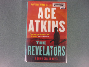 The Revelators: Quinn Colson, Book 10 by Ace Atkins (Ex-Library HC/DJ)