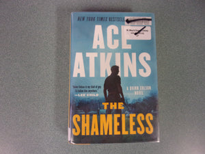 The Shameless: Quinn Colson, Book 9 by Ace Atkins (Ex-Library HC/DJ)