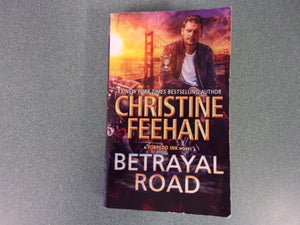 Betrayal Road: Torpedo Ink, Book 9 by Christine Feehan (Paperback)