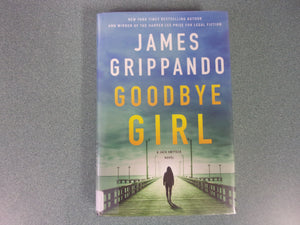 Goodbye Girl: Jack Swyteck, Book 18 by James Grippando (Ex-Library HC/DJ) 2024!