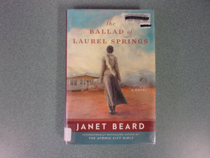 The Ballad of Laurel Springs by Janet Beard (Ex-Library HC/DJ)